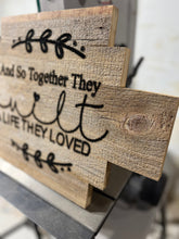 Load image into Gallery viewer, Built This Life Together Home Decor sign
