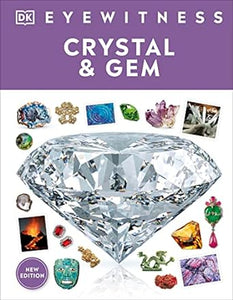 Eyewitness Crystal and Gem 624