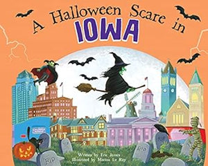 A Halloween Scare in Iowa: A Trick-or-Treat Gift for Kids   1023