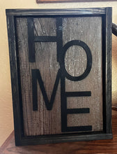 Load image into Gallery viewer, Rustic Barn Wood HOME Sign with Barn wood frame
