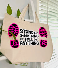 Load image into Gallery viewer, Stand 4 Something Canvas Tote
