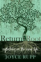 Z Return to the Root: Reflections on the Inner Life 1121